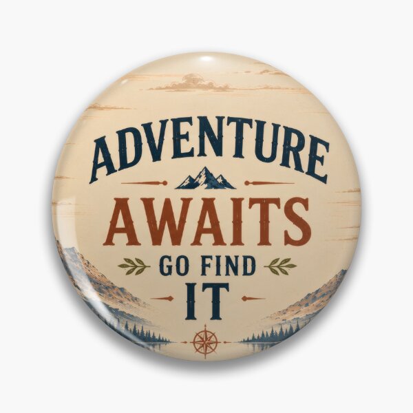 Item preview, Adventure Awaits – Go Find It designed and sold by ShopieHome.