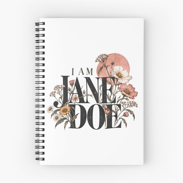 Item preview, I Am Jane Doe designed and sold by PhilomenaGrue.
