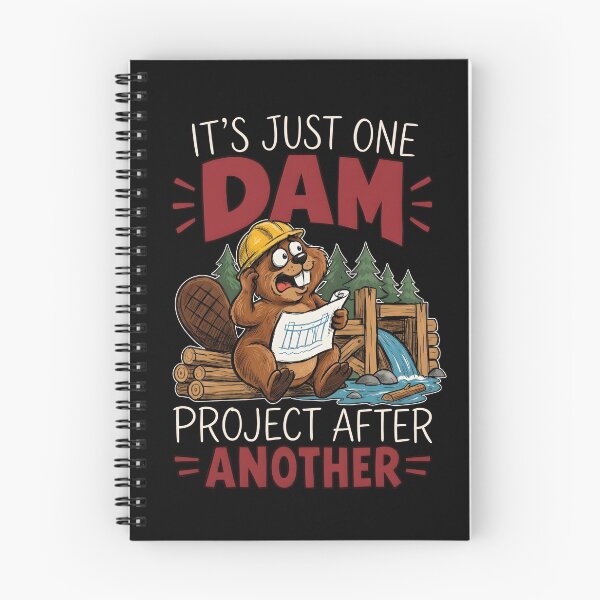 Item preview, It's Just One Dam Project After Another Funny Beaver designed and sold by ZyziowskyArt.