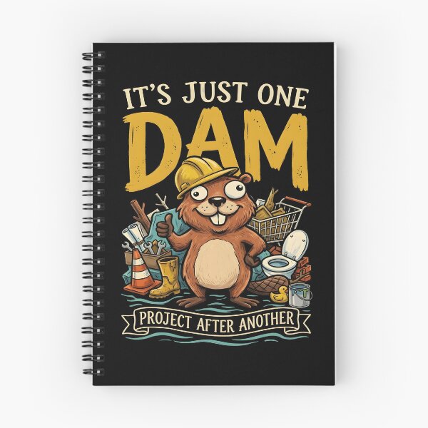 Item preview, It's Just One Dam Project After Another Funny Beaver Pun designed and sold by ZyziowskyArt.