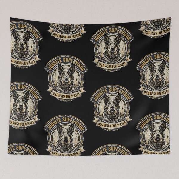 Item preview, Jobsite Supervisor Will Work For Scraps – Blue Heeler Vintage Badge Tradesman Art Print designed and sold by Luminari Creations.