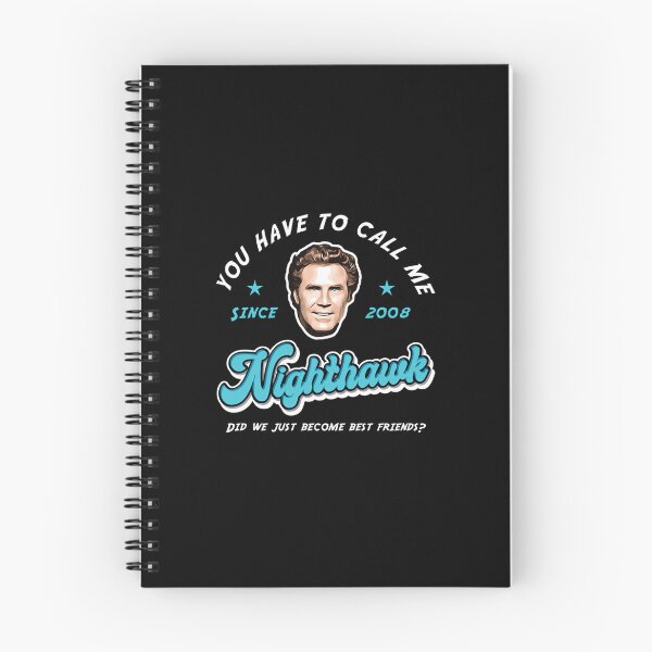 Item preview, You Have To Call Me Nighthawk designed and sold by DylanHarwood.