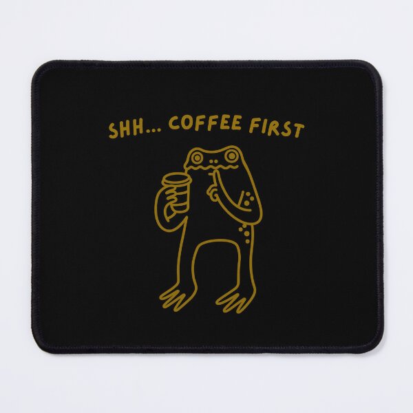 Item preview, Shh...coffee first  designed and sold by HiPatti.