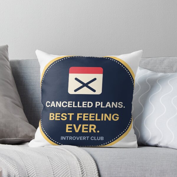 Item preview, Cancelled Plans Best Feeling Ever Funny Introvert Quote designed and sold by Lazarescu.