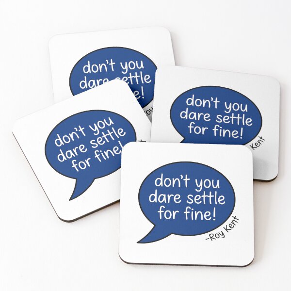 Item preview, Don’t You Dare Settle for Fine Roy Kent Speech Bubble TV Quote Fan designed and sold by raedattia.