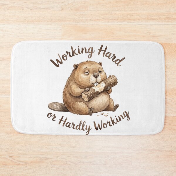 Item preview, Funny Beaver Working Hard or Hardly Working designed and sold by Digitalphoto4u.