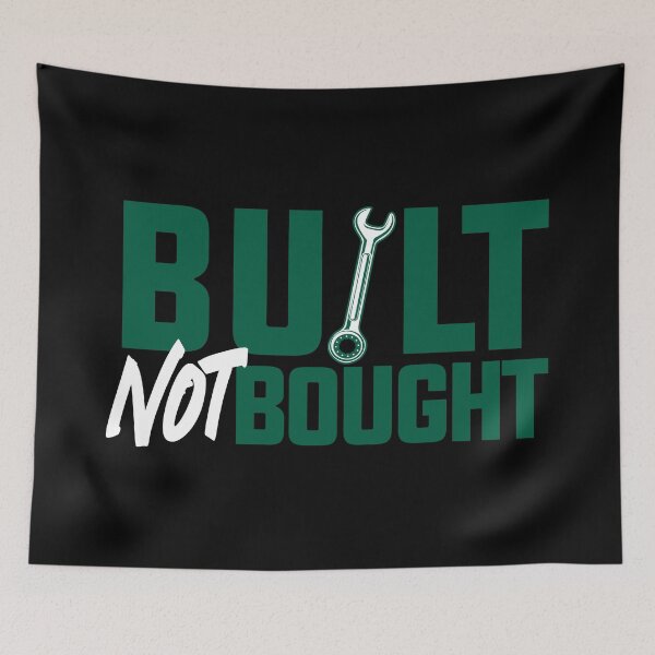 Item preview, BUILT NOT BOUGHT (Green) designed and sold by JioojiProject.
