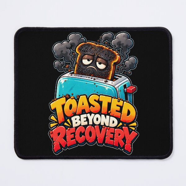 Item preview, Toasted Beyond Recovery Funny Burnt Toast Burnout Art designed and sold by Win Hardy.
