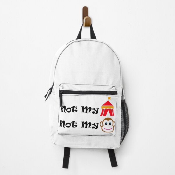 Item preview, Not My Circus. Not My Monkeys! designed and sold by LCAustralia.