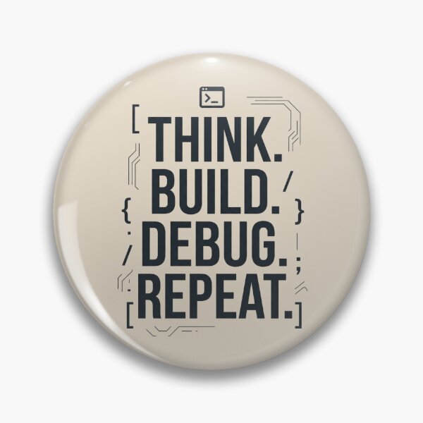 Item preview, Think Build Debug Repeat Software Engineer designed and sold by Amr Darwish Graphic designer.