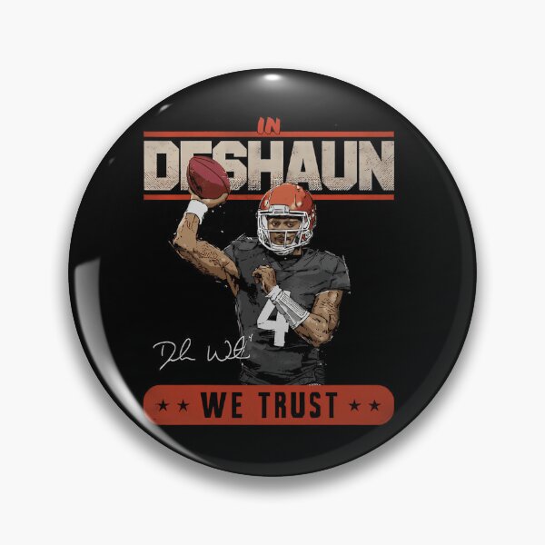 Item preview, In Deshaun We Trust Cleveland Football  designed and sold by AldricFenner.