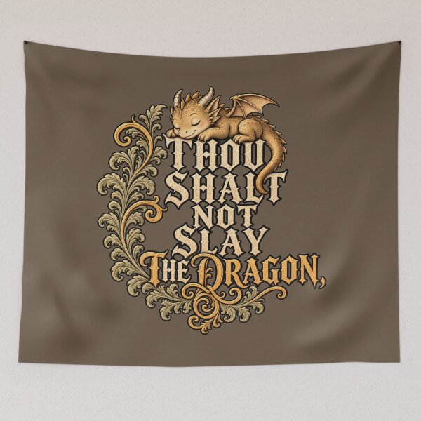 Item preview, Today Shall Not Slay the Dragon designed and sold by tomperys.