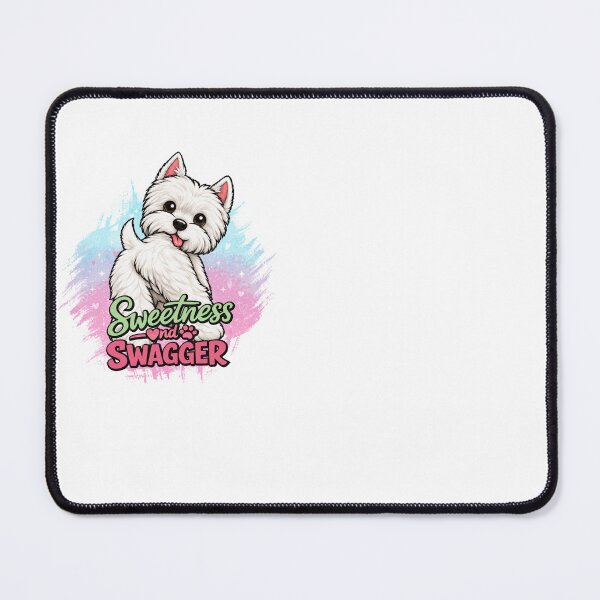 Item preview, Westies are sweetness and swagger designed and sold by WarmAndWestie.