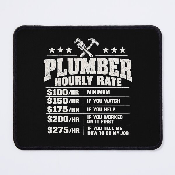 Item preview, Plumber Hourly Rate Funny  designed and sold by Ajahakodoma.