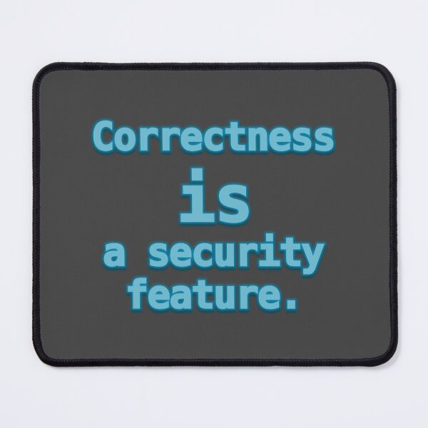 Item preview, OpenBSD-related: Correctness is a security feature. designed and sold by LittleGreyMan2026.