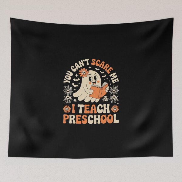 Item preview, You Can't Scare Me I Teach Preschool designed and sold by jkrphoto.