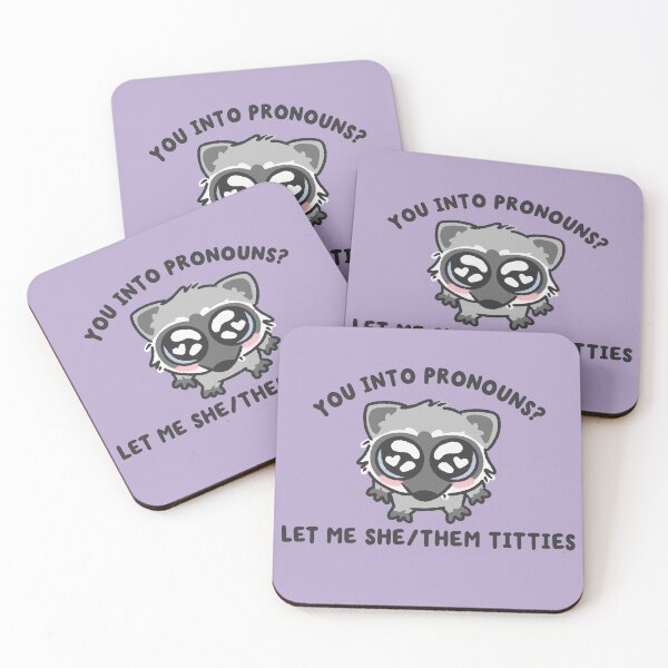 Item preview, You into pronouns? Let me she/them titties raccoon designed and sold by kaybowzie.