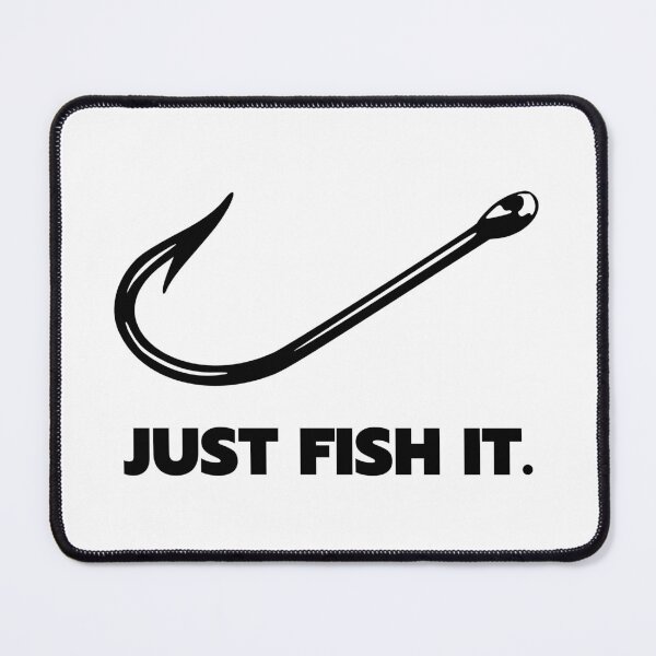 Item preview, Just Fish It Design designed and sold by picklesnake.