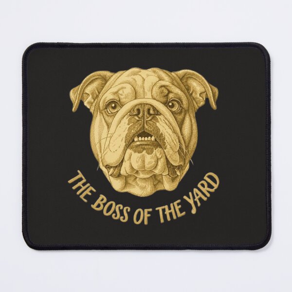 Item preview, BULLDOG: THE BOSS OF THE YARD Gold designed and sold by The best online style shop.