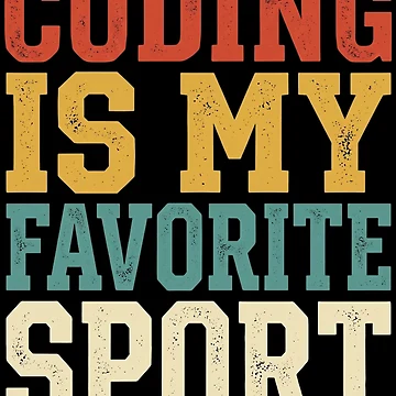 Artwork thumbnail, Coding Is My Favorite Sport Programmer Humor Software Developer Coder Computer Science Coding Geek Tech Nerd by designstoriesMK