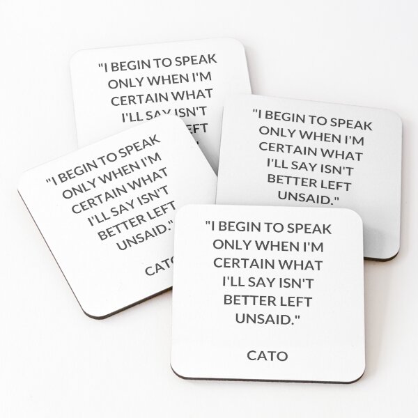 Item preview, I begin to speak only when I am certain what I will say is not better left unsaid - Cato Stoic Quotes designed and sold by Inspirationmotivation.