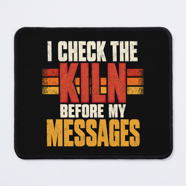 Item preview, Kiln Before Messages Pottery Maker Typography designed and sold by Katalice Design.