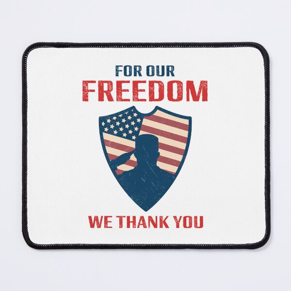 Item preview, For Our Freedom - We Thank You designed and sold by lovewhatyoudo.