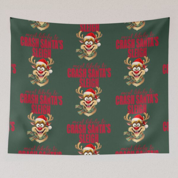 Item preview, Most Likely to Crash Santa's Sleigh Christmas Reindeer designed and sold by Szpaku desart .