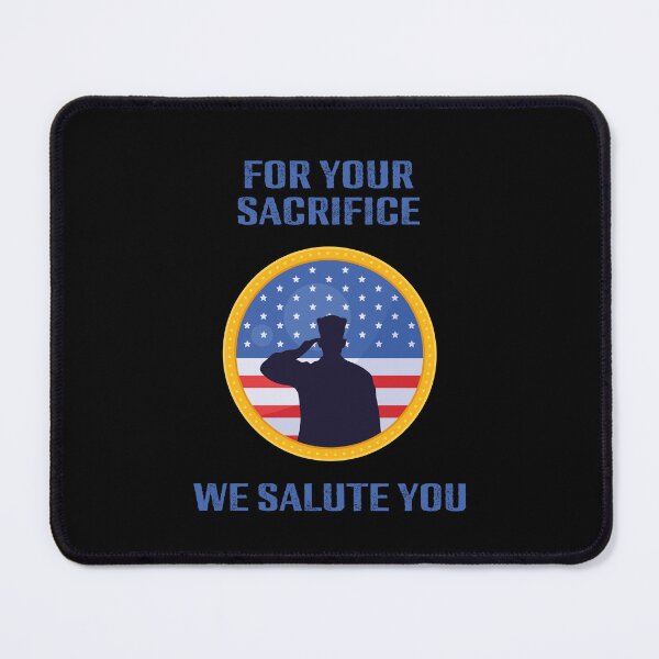 Item preview, For Your Sacrifice - We salute you designed and sold by lovewhatyoudo.