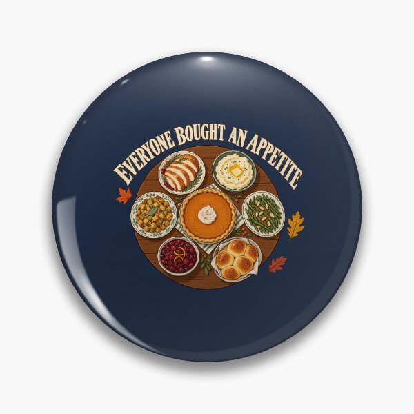 Item preview, Thanksgiving Potluck Everyone Brought an Appetite designed and sold by AMICO77.