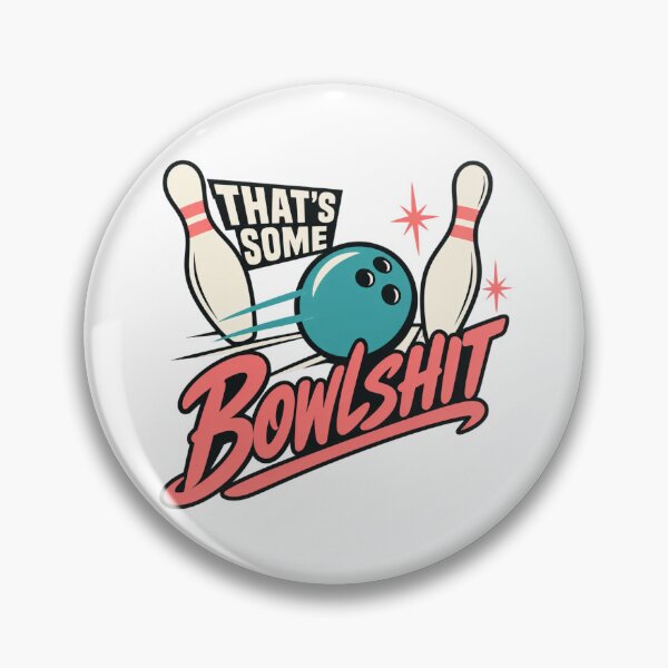 Item preview, That's Some Bowlshit – Retro Bowling Humor designed and sold by FreePath-Move.