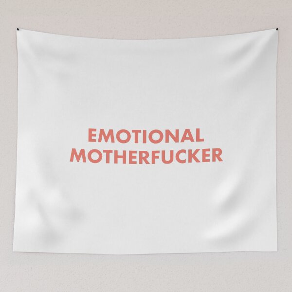 Item preview, Emotional Motherfcker designed and sold by KristiTaylorArt.