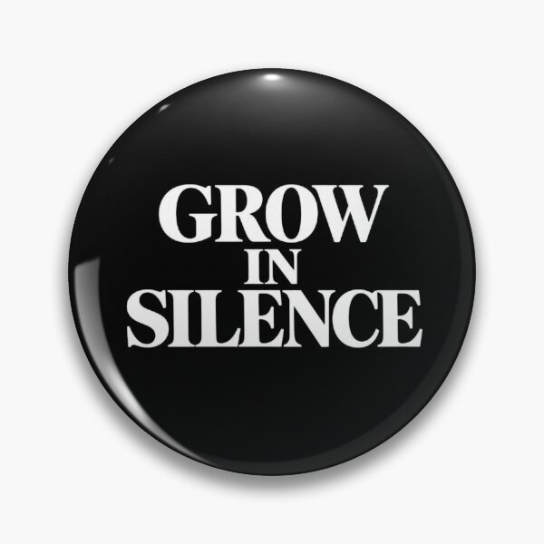 Item preview, Grow in Silence designed and sold by RetroPlus.