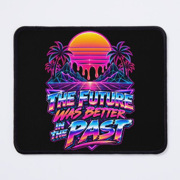 Item preview, Retro 80s Synthwave The Future Was Better In The Past Art designed and sold by Win Hardy.