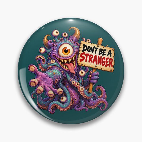 Item preview, Don't Be a Stranger designed and sold by Epic Serenity.