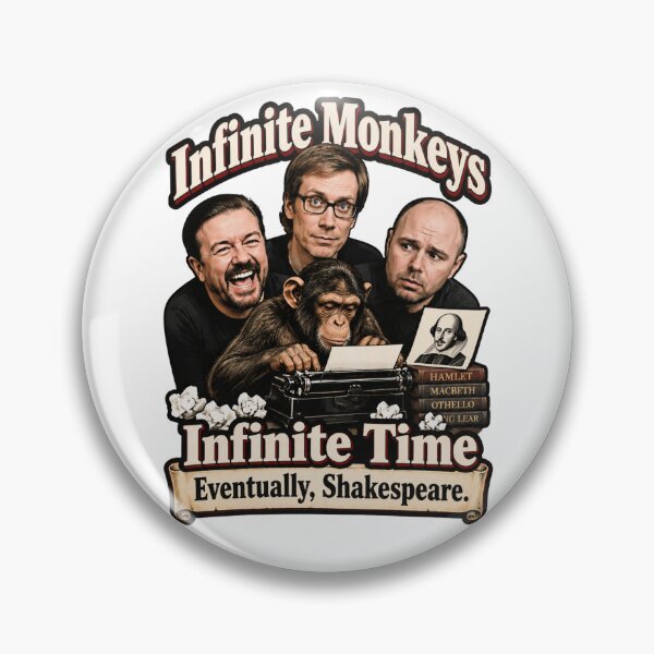 Item preview, XFM - Ricky Gervais Show: Infinite Theorem (Monkeys and Shakespeare) designed and sold by LoveSomethingDifferent.
