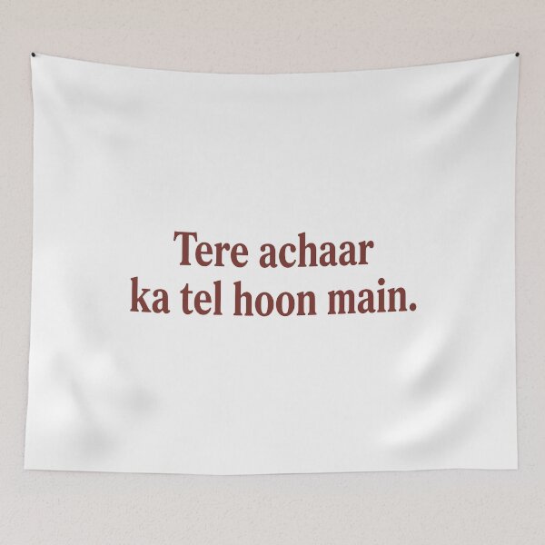 Item preview, Tere Achaar Ka Tel Hoon Main designed and sold by KristiTaylorArt.