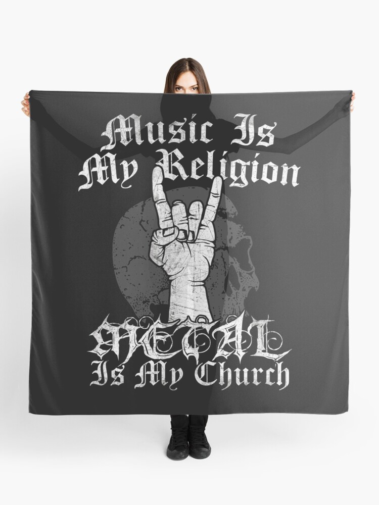 Foulard Heavy Metal Quote La Musique Est Ma Religion Le Metal Est Mon Eglise Par Ikaroots Redbubble