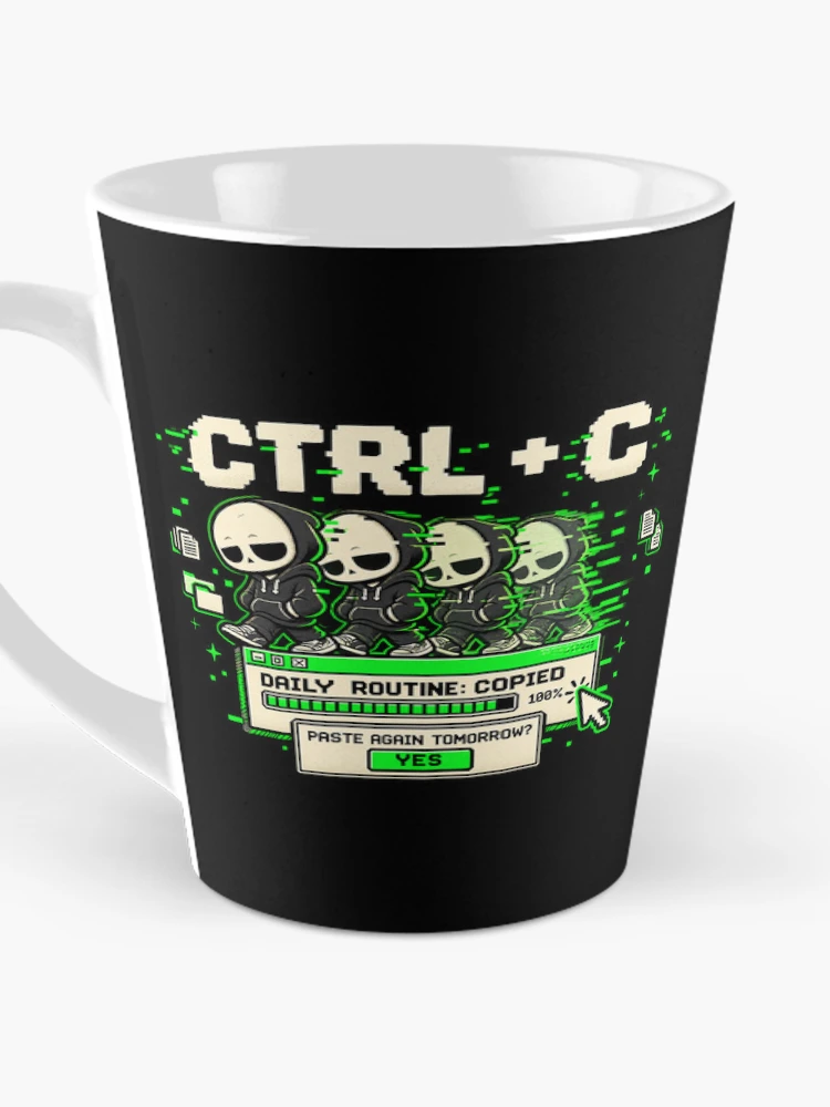 Thumbnail 3 of 4, Coffee Mug, Ctrl C – Daily Routine Copied Retro Computer Humor designed and sold by Mad Factory Designs.