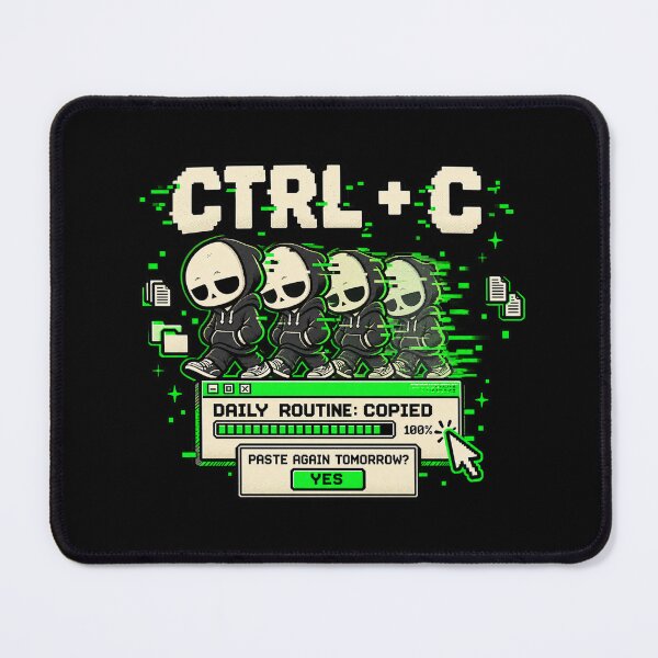 Item preview, Ctrl C – Daily Routine Copied Retro Computer Humor designed and sold by Mad Factory Designs.