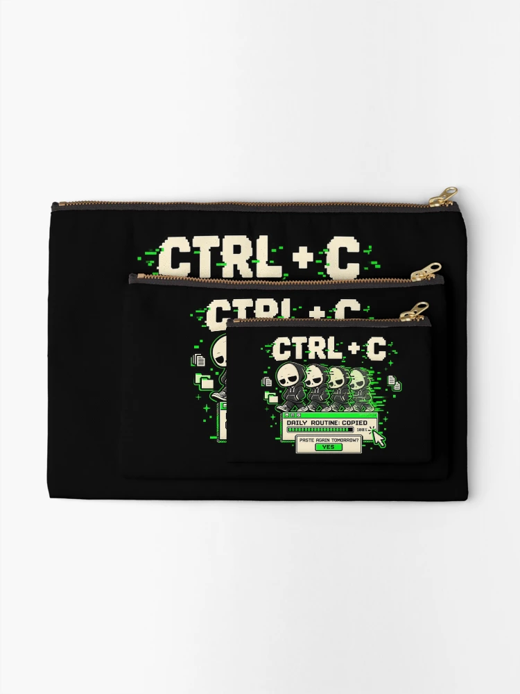 Thumbnail 2 of 4, Zipper Pouch, Ctrl C – Daily Routine Copied Retro Computer Humor designed and sold by Mad Factory Designs.