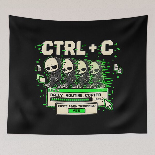 Item preview, Ctrl C – Daily Routine Copied Retro Computer Humor designed and sold by Mad Factory Designs.