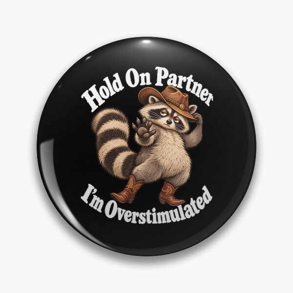 Item preview, Hold On Partner I'm Overstimulated Cowboy Raccoon designed and sold by sollunadesignns.