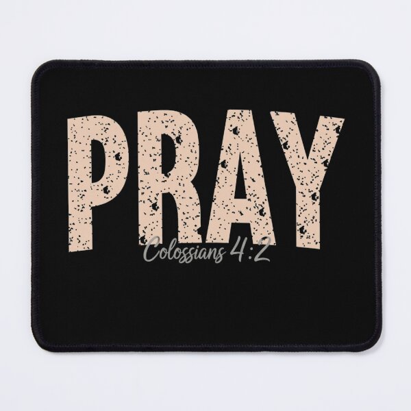 Item preview, Pray Colossians 4 2 Christian Faith Typography designed and sold by Sardine-Food.