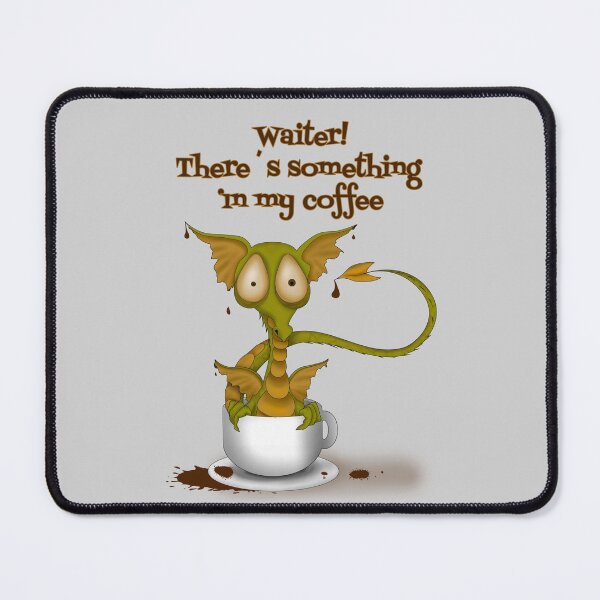 Item preview, Waiter, there's something in my coffee designed and sold by kassandra369.