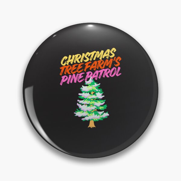 Item preview, Christmas Tree Farm's Pine Patrol designed and sold by Bubpat.