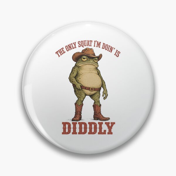 Item preview, The Only Squat I'm Doin Is Diddly designed and sold by sollunadesignns.