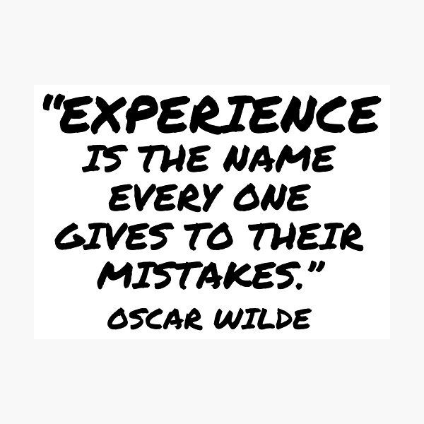 Item preview, Experience Is the Name for Our Mistakes - Oscar Wilde Quote designed and sold by 4ever-Undaunted.