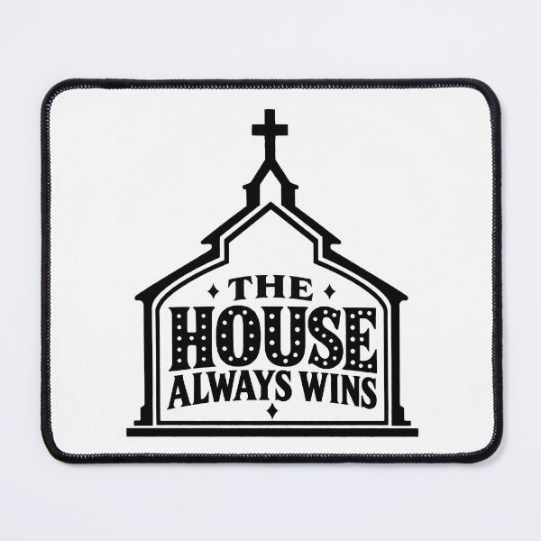 Item preview, the house always wins god church designed and sold by OCD_JESSICA.