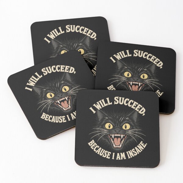 Item preview, I Will Succeed Because I Am Insane CAT designed and sold by sollunadesignns.